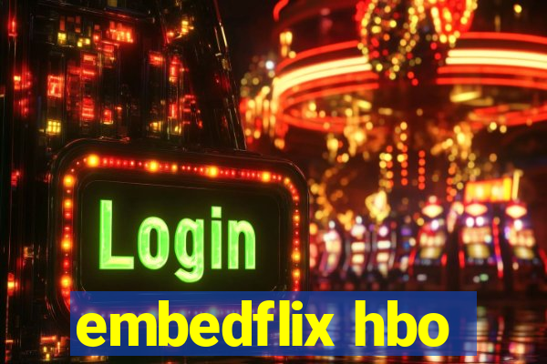 embedflix hbo